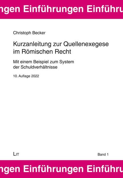 Produktbild: Becker, C: Kurzanleitung zur Quellenexegese im R&ouml;mischen Rec