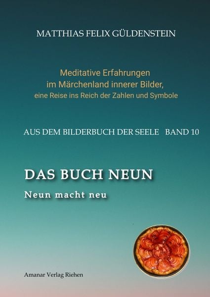 Produktbild: DAS BUCH NEUN; Der Mond als Begleiter; Geb&auml;ren und Backen; Aus dem Wasser fischen; Die oder der alte Weise auf dem Berg;