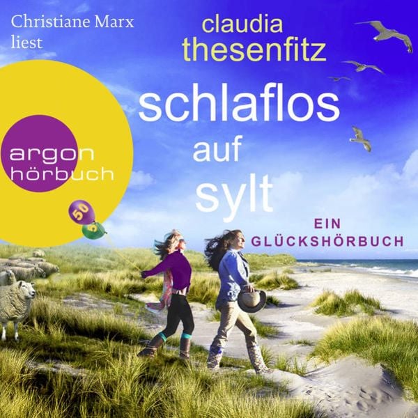 Schlaflos auf Sylt - Die Glückshörbuch-Reihe - Claudia Thesenfitz, Audio, 9783732457687