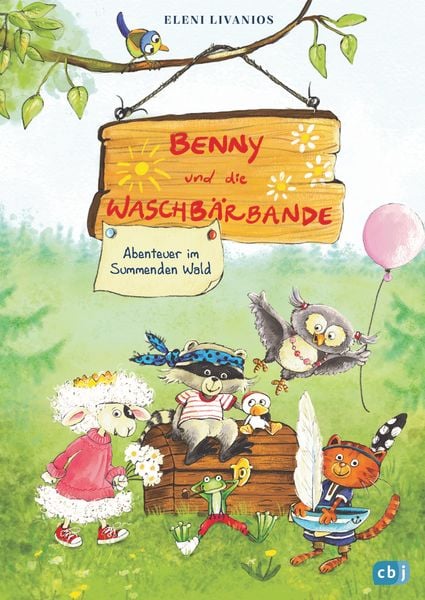 Benny und die Waschbärbande - Abenteuer im Summenden Wald, Gebundene Ausgabe von Eleni Livanios, CBJ