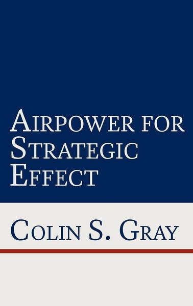 Produktbild: Airpower for Strategic Effect