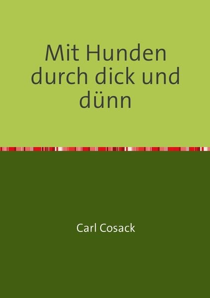Produktbild: Mit Hunden durch dick und d&uuml;nn
