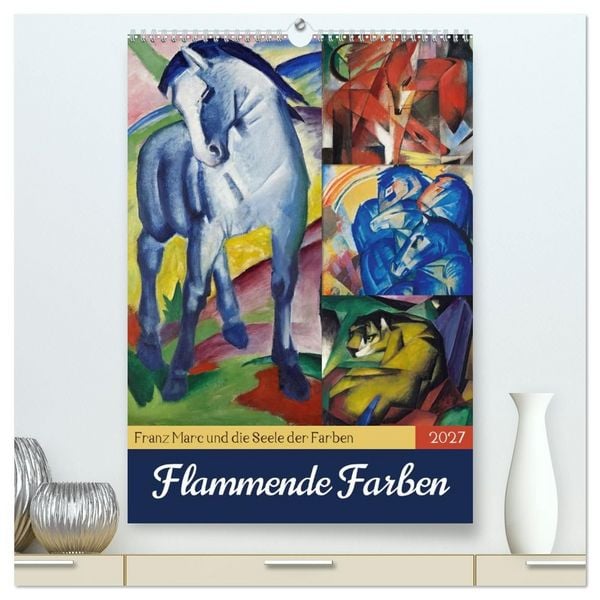 Produktbild: Flammende Farben (hochwertiger Premium Wandkalender 2027 DIN A2 hoch), Kunstdruck in Hochglanz