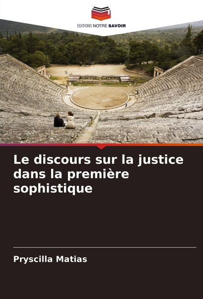 Produktbild: Le discours sur la justice dans la premi&egrave;re sophistique
