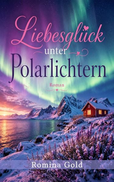 Produktbild: Liebesgl&uuml;ck unter Polarlichtern