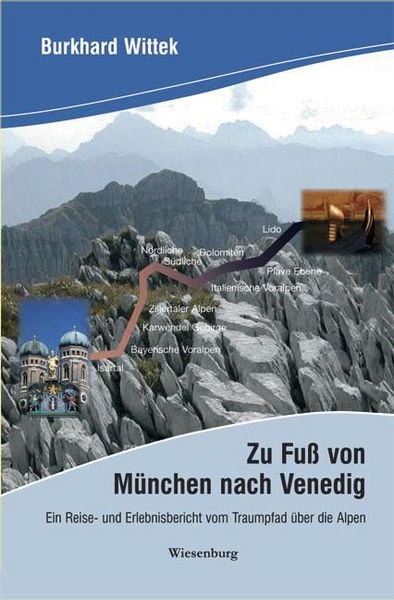 Produktbild: Zu Fu&szlig; von M&uuml;nchen nach Venedig