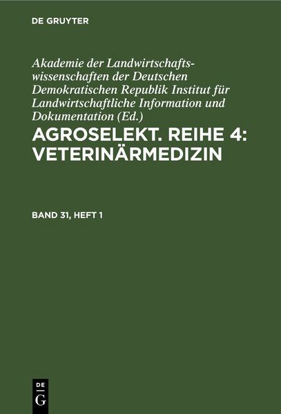 Produktbild: Agroselekt. Reihe 4: Veterin&auml;rmedizin. Band 31, Heft 1