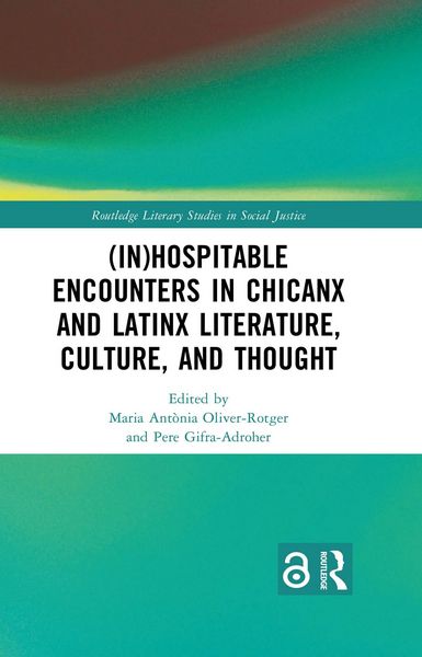 Produktbild: (In)Hospitable Encounters in Chicanx and Latinx Literature, Culture, and Thought
