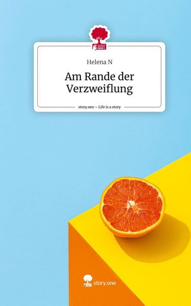 Produktbild: Am Rande der Verzweiflung. Life is a Story - story.one