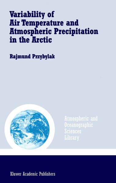 Produktbild: Variability of Air Temperature and Atmospheric Precipitation in the Arctic