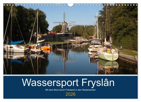 Wassersport Fryslân (Wandkalender 2026 DIN A3 quer), CALVENDO Monatskalender