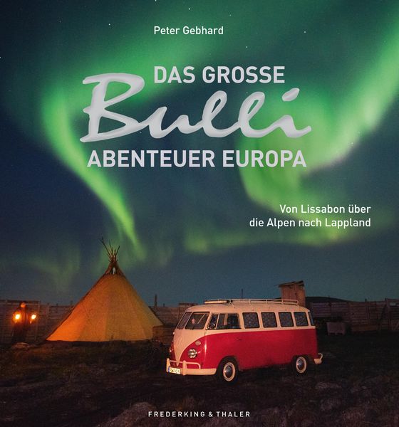 Produktbild: Das gro&szlig;e Bulli-Abenteuer Europa