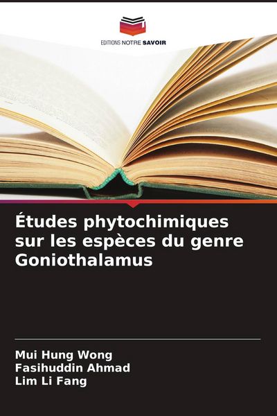 Produktbild: &Eacute;tudes phytochimiques sur les esp&egrave;ces du genre Goniothalamus