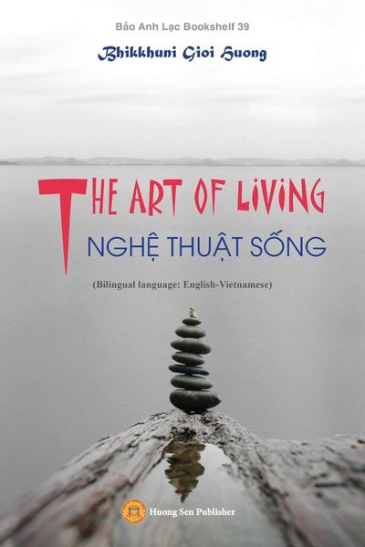 Produktbild: THE ART OF LIVING - NGH&iquest; THU&iquest;T S&iquest;NG (Bilingual language