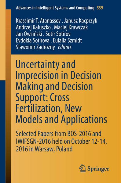 Produktbild: Uncertainty and Imprecision in Decision Making and Decision Support: Cross-Fertilization, New Models and Applications