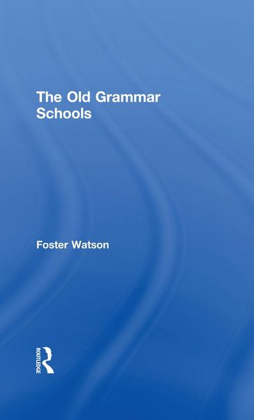 Produktbild: The Old Grammar Schools