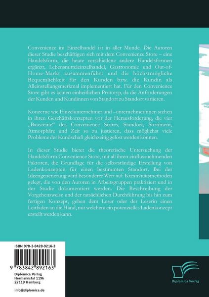 Produktbild: Die Einzelhandelsform Convenience Store: Trends, Zielgruppen und Konzeptionsprozess