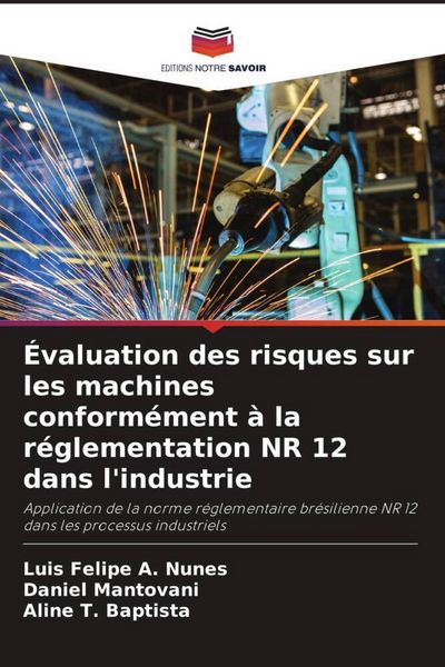 Produktbild: &Eacute;valuation des risques sur les machines conform&eacute;ment &agrave; la r&eacute;glementation NR 12 dans l'industrie