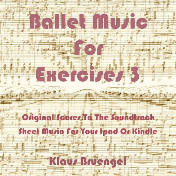 Produktbild: Ballet Music for Exercises 3