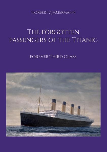 Produktbild: The forgotten passengers of the Titanic
