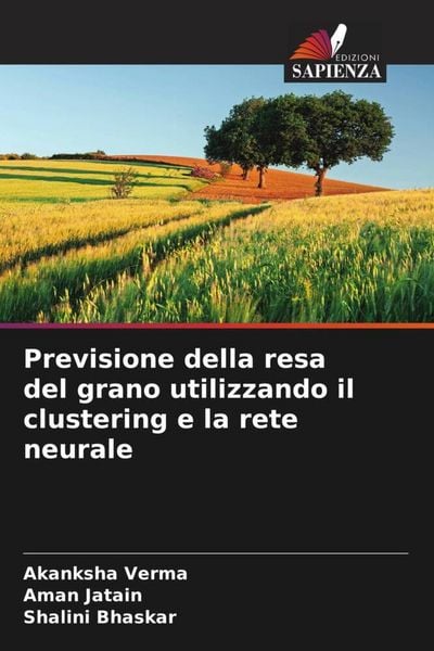 Produktbild: Previsione della resa del grano utilizzando il clustering e la rete neurale