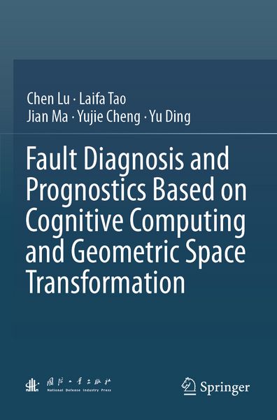 Produktbild: Fault Diagnosis and Prognostics Based on Cognitive Computing and Geometric Space Transformation
