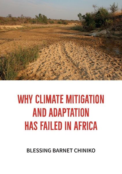 Produktbild: Why Climate Mitigation and Adaptation has failed in Africa