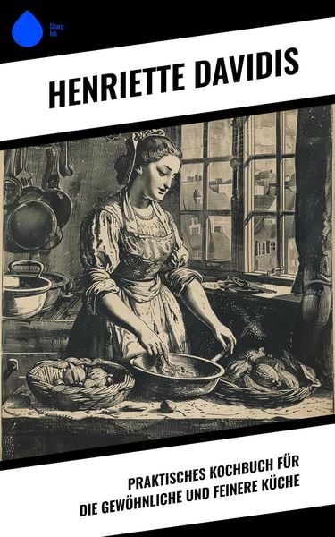 Produktbild: Praktisches Kochbuch f&uuml;r die gew&ouml;hnliche und feinere K&uuml;che