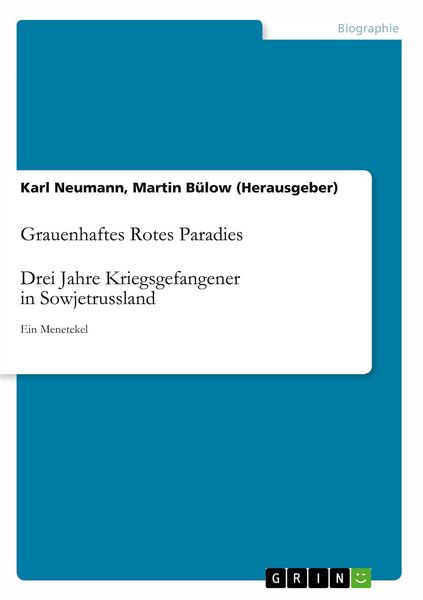 Produktbild: Grauenhaftes Rotes Paradies. Drei Jahre Kriegsgefangener in Sowjetrussland
