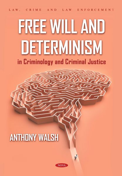 Produktbild: Free Will and Determinism in Criminology and Criminal Justice