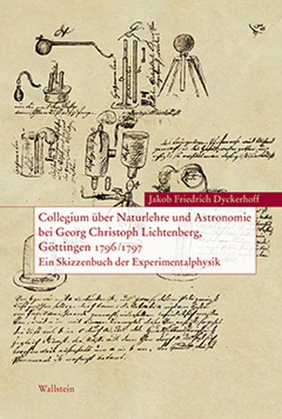 Produktbild: Collegium &uuml;ber Naturlehre und Astronomie bei Georg Christoph Lichtenberg, G&ouml;ttingen 1796/1797