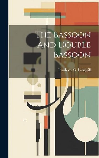 Produktbild: The Bassoon And Double Bassoon