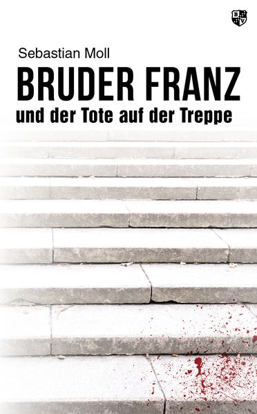 Produktbild: Bruder Franz und der Tote auf der Treppe
