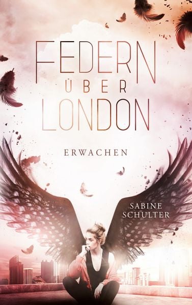 Federn über London 1, Taschenbuch von Sabine Schulter, BoD – Books on Demand