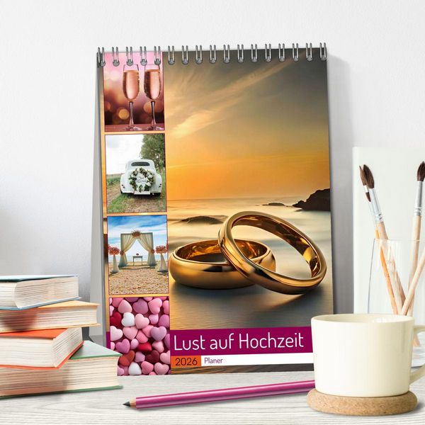 Produktbild: Lust auf Hochzeit - Planer (Tischkalender 2026 DIN A5 hoch), CALVENDO Monatskalender