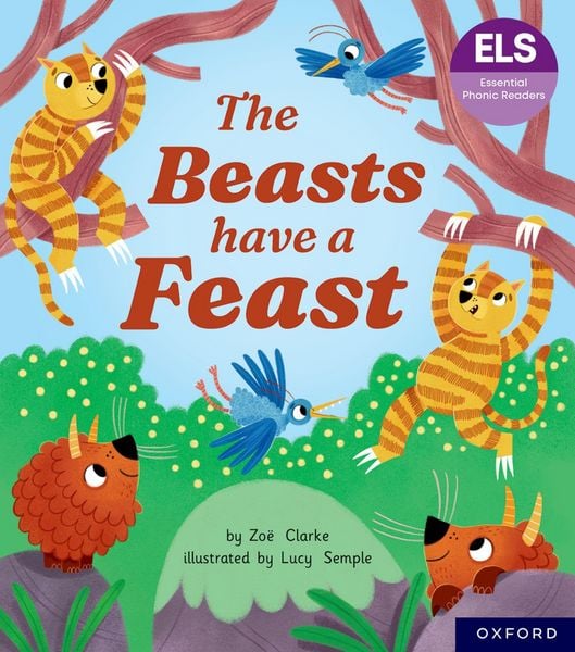 Produktbild: Essential Letters and Sounds: Essential Phonic Readers: Oxford Reading Level 5: The Beasts Have a Feast