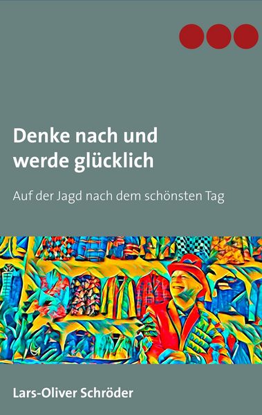 Produktbild: Denke nach und werde gl&uuml;cklich