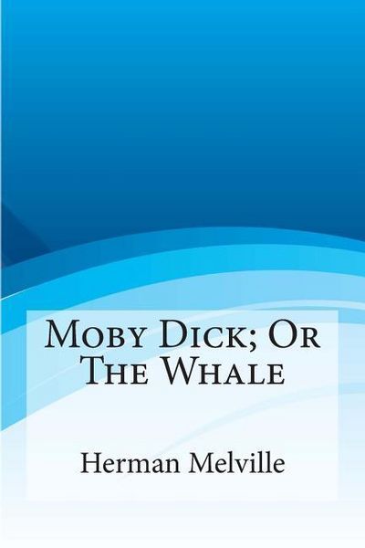 Produktbild: Moby Dick; Or the Whale