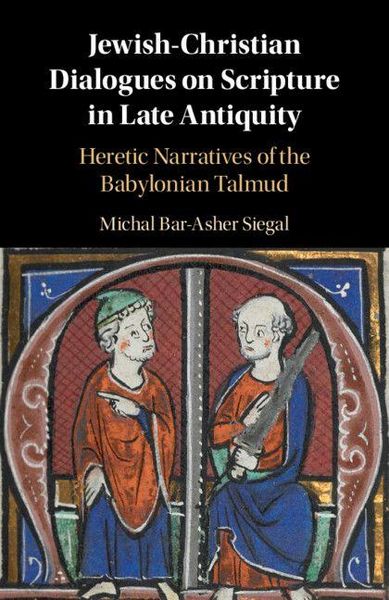 Produktbild: Jewish-Christian Dialogues on Scripture in Late Antiquity