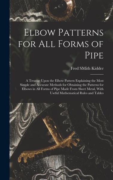 Produktbild: Elbow Patterns for All Forms of Pipe