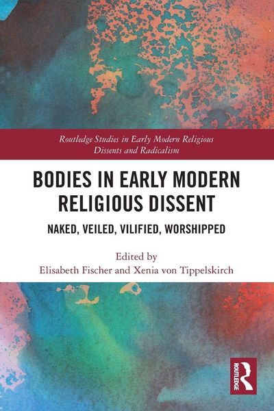 Produktbild: Bodies in Early Modern Religious Dissent