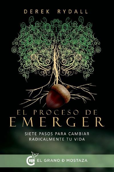 Produktbild: El proceso de emerger : siete pasos para cambiar radicalmente tu vida