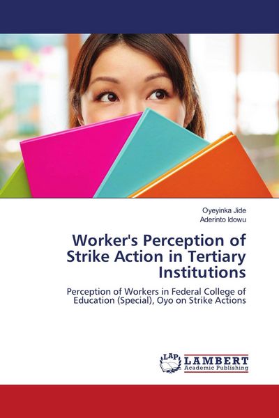 Produktbild: Worker's Perception of Strike Action in Tertiary Institutions