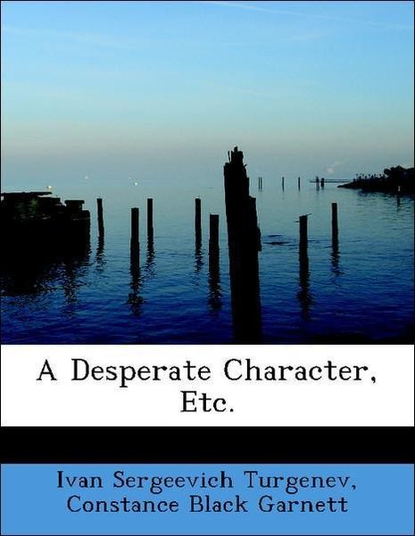 Produktbild: Turgenev, I: Desperate Character, Etc.