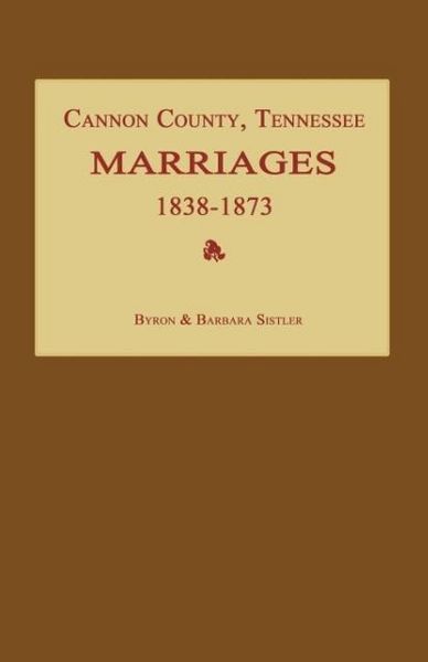 Produktbild: Cannon County, Tennessee Marriages 1838-1873