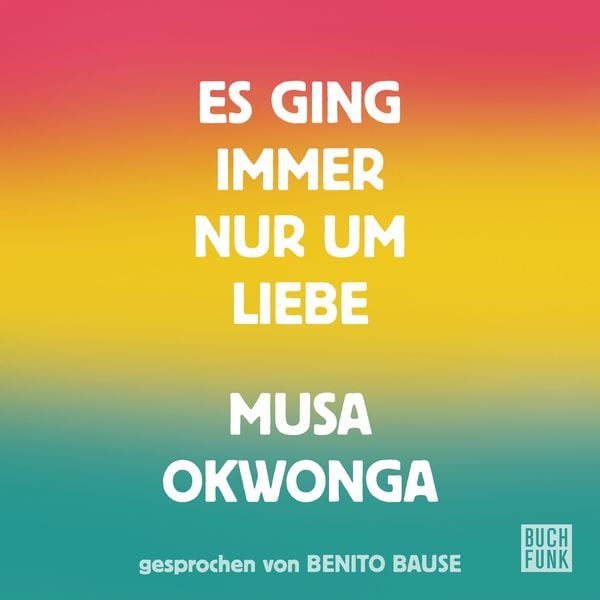 Produktbild: Es ging immer nur um Liebe