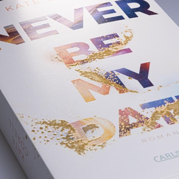 Produktbild: Never Be My Date (Never Be 1)