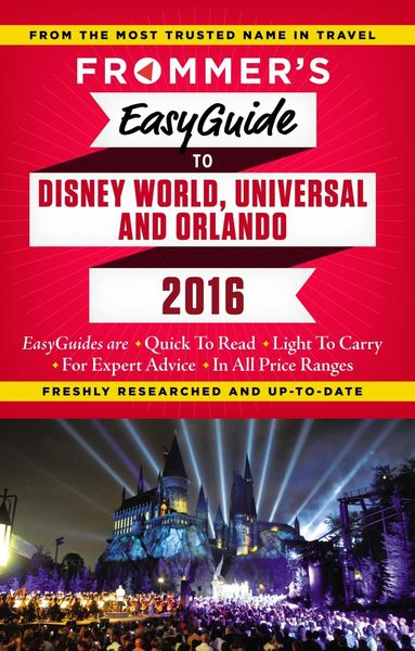 Produktbild: Frommer's EasyGuide to Disney World, Universal and Orlando 2016