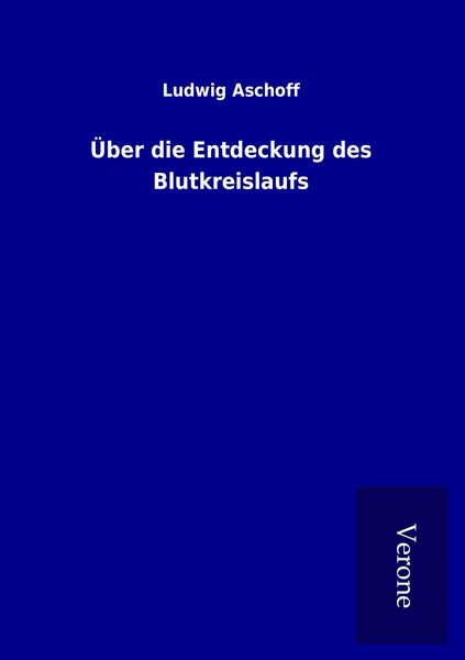 Produktbild: &Uuml;ber die Entdeckung des Blutkreislaufs