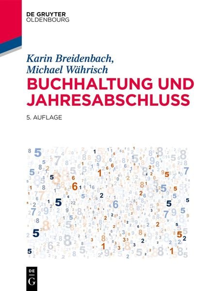Buchhaltung und Jahresabschluss, Taschenbuch von Karin Breidenbach , Michael Währisch, De Gruyter, 9783110747492